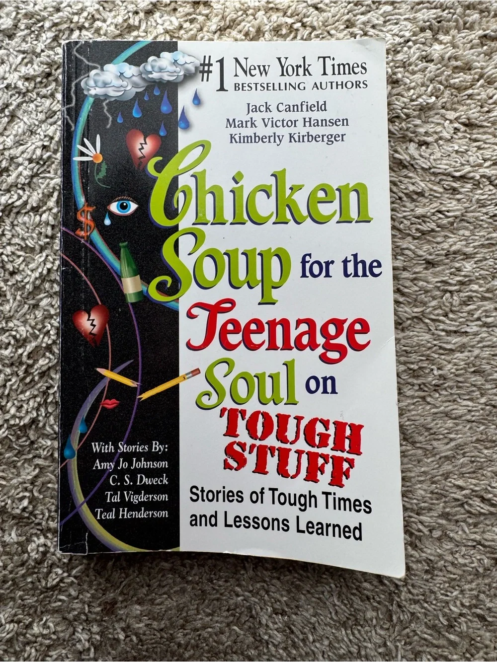 Chicken Soup for the Teenage Soul on Tough Stuff Canfield Hansen Paperback